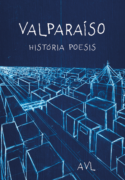 COLETÂNEA VALPARAÍSO HISTÓRIA&nbsp;POESIS