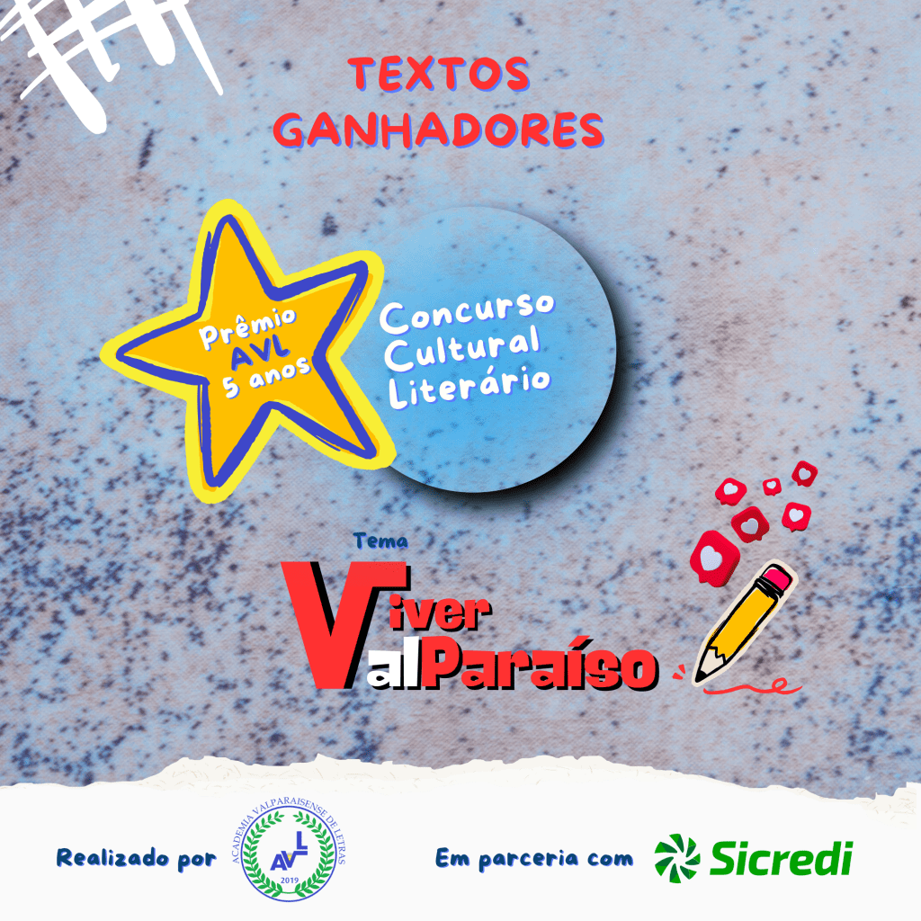 Textos ganhadores do 1º Concurso Cultural Literário: Viver Valparaíso.